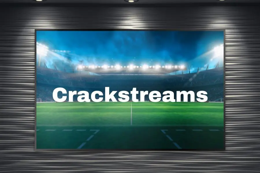 Crackstreams